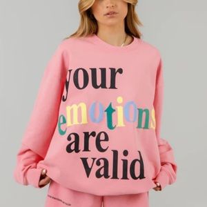 The Mayfair Group ‘Your Emotions Are Valid’ Pink Crewneck Sweatshirt - One Size